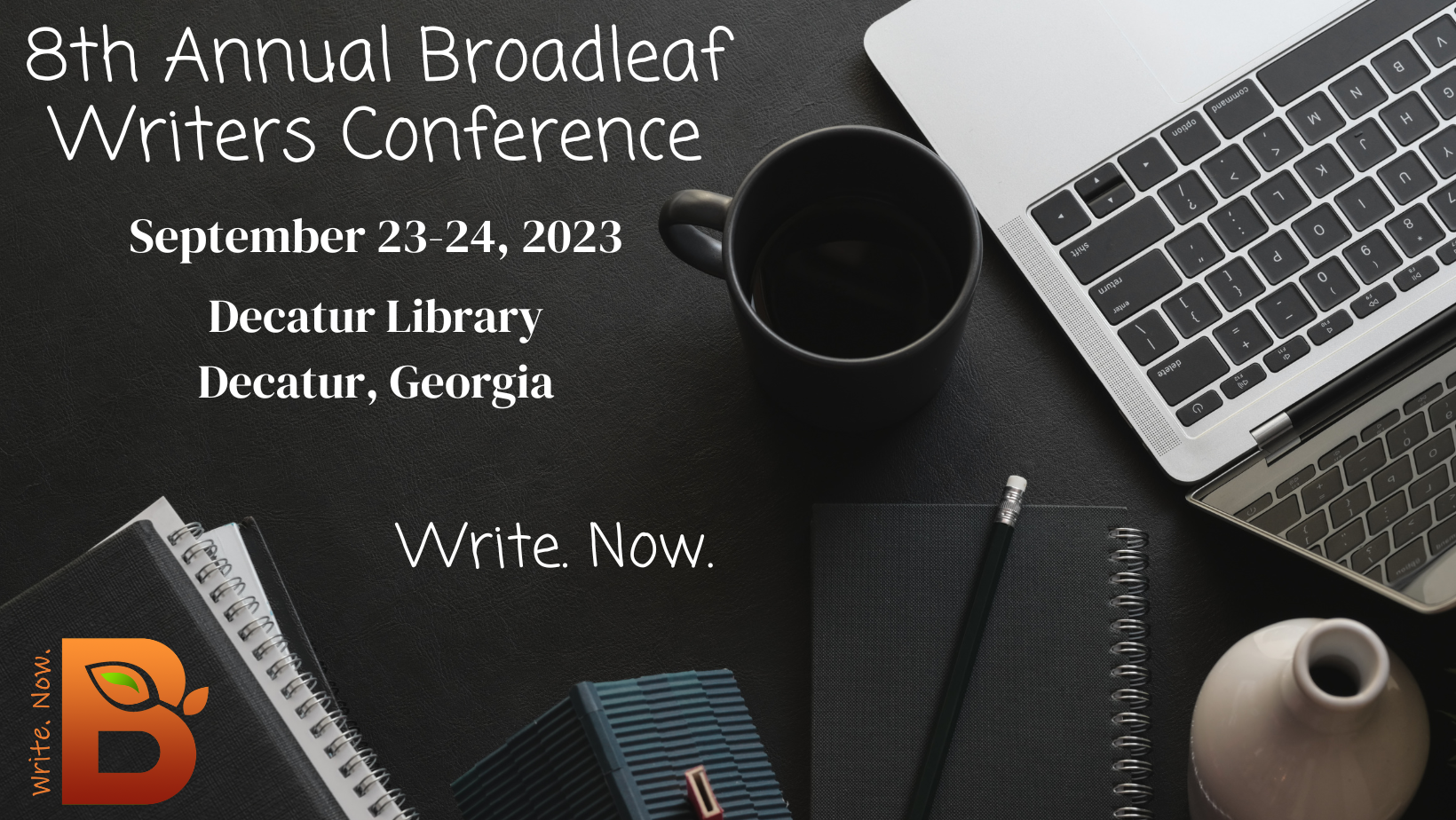8th Annual Broadleaf Writers Conference Broadleaf Writers Association
